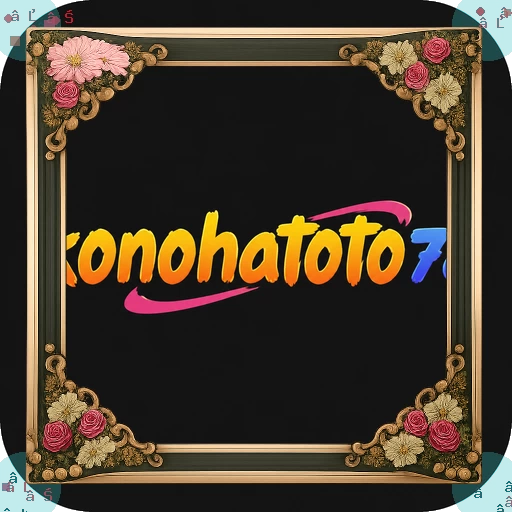 Aplikasi konohatoto78 Resmi dan Terpercaya di Android APK Resmi — ikon aplikasi